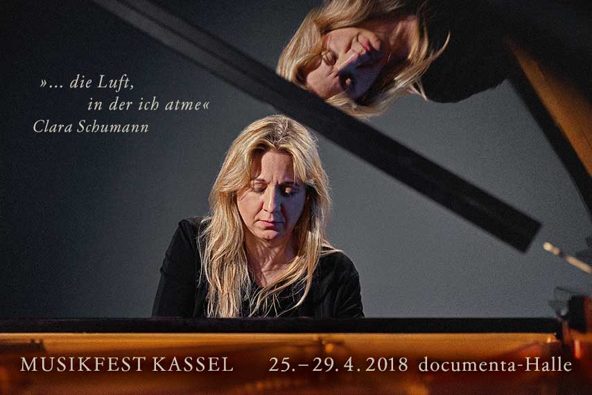 Musikfest Kassel 2018 – »... die Luft in der ich atme« Clara Schumann
